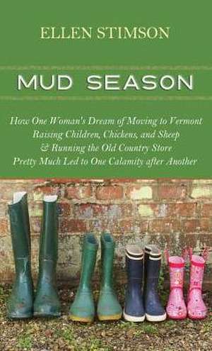 Mud Season de Ellen Stimson