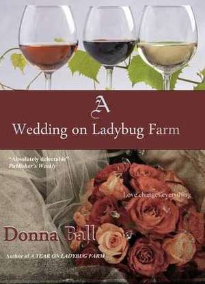 A Wedding on Ladybug Farm de Donna Ball