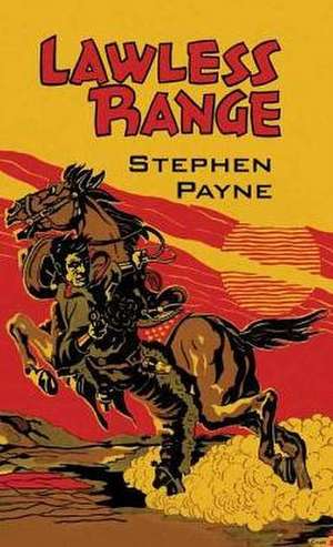 Lawless Range de Stephen Payne