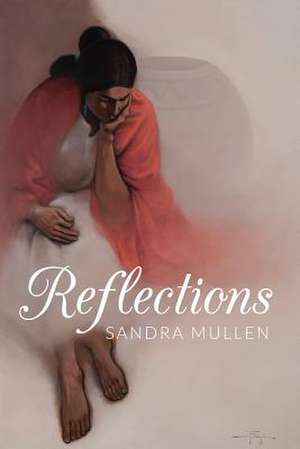 Reflections de Sandy Mullen