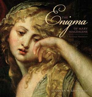 The Enigma of Mary Magdalene de Susanna W. Lombardi