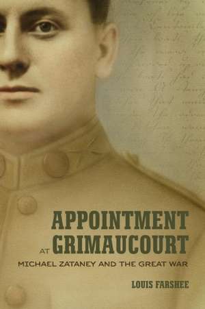 Appointment at Grimaucourt de Louis Farshee