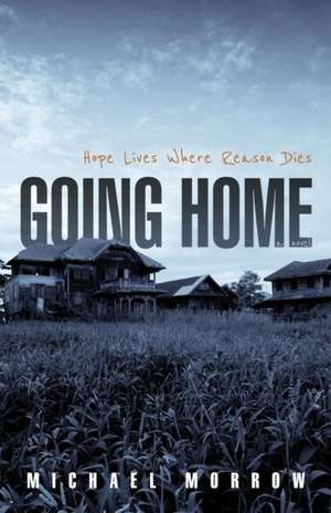 Going Home de Michael Morrow