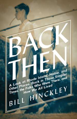Back Then de Bill Hinckley