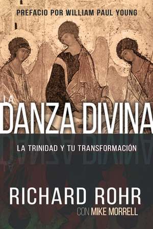 La Danza Divina de Richard Rohr