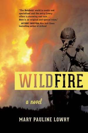 Wildfire de Mary Pauline Lowry