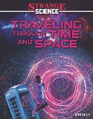 Traveling Through Time and Space de Mari Bolte