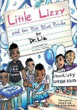 Little Lizzy and the Big Blue Parade de Liz Caesar