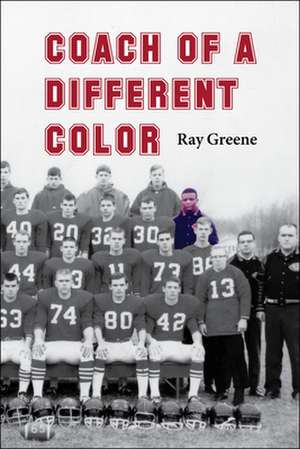 Coach of a Different Color de Ray Greene