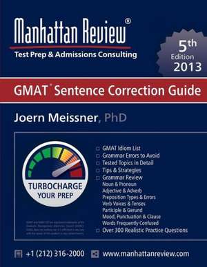 Manhattan Review GMAT Sentence Correction Guide [5th Edition] de Joern Meissner