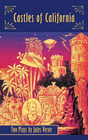 Castles of California de Jules Verne