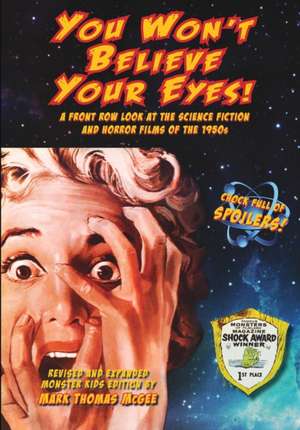 You Won't Believe Your Eyes! (Revised and Expanded Monster Kids Edition) de Mark Thomas McGee