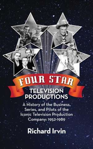 Four Star Television Productions (hardback) de Richard Irvin