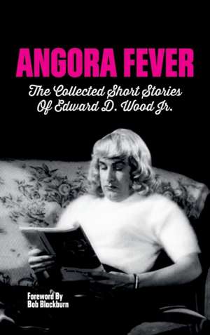Angora Fever de Ed Wood