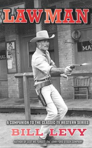 Lawman de Bill Levy