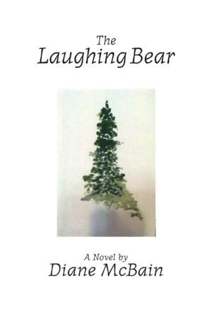 The Laughing Bear de Diane McBain