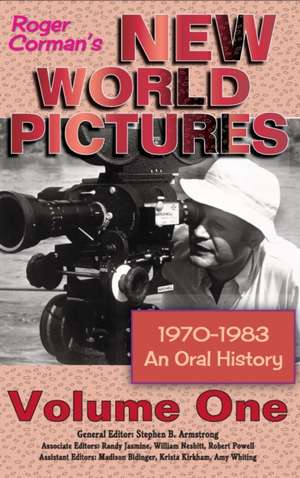 Roger Corman's New World Pictures (1970-1983) de Stephen B. Armstrong