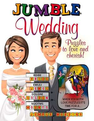 Jumble(r) Wedding: Puzzles to Love and Cherish! de Tribune Content Agency LLC