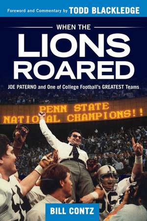 When the Lions Roared de Bill Contz