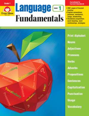 Language Fundamentals: Common Core Edition, Grade 1 de Evan-Moor Educational Publishers