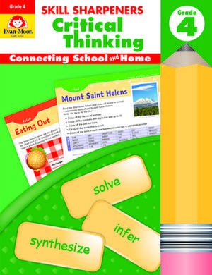 Skill Sharpeners: Critical Thinking Grade 4 de Evan-Moor Educational Publishers