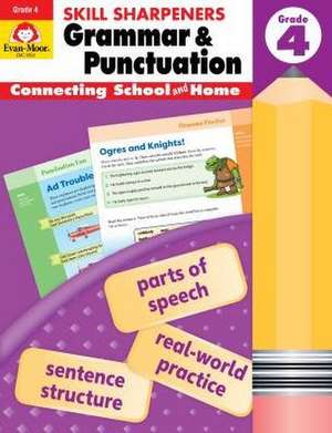 Skill Sharpeners: Grammar & Punctuation, Grade 4 Workbook de Evan-Moor Corporation