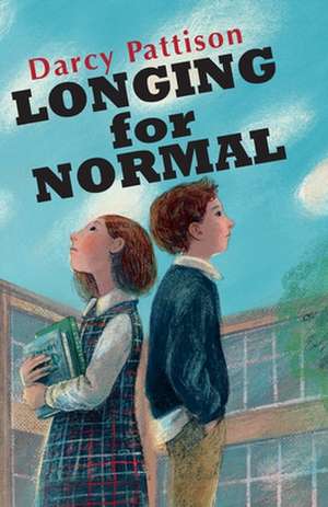 Longing for Normal de Darcy Pattison