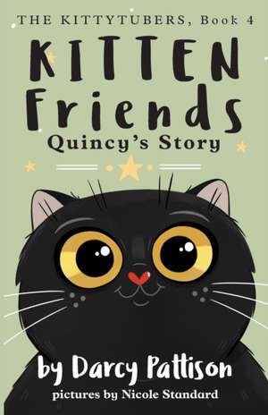 Kitten Friends de Darcy Pattison