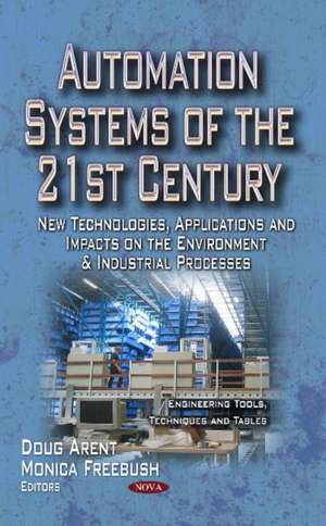 Automation Systems of the 21st Century de Douglas Arent