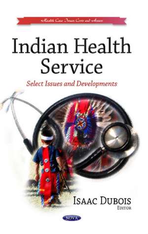 Indian Health Service de Isaac Dubois