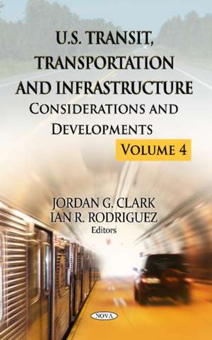 U.S. Transit, Transportation & Infrastructure de Jordan G. Clark