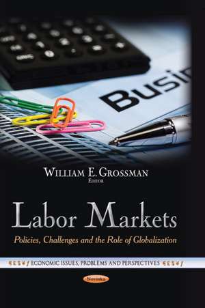 Labor Markets de William E. Grossman