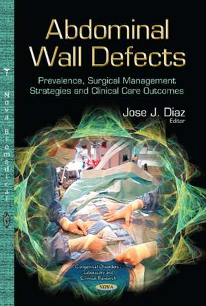 Abdominal Wall Defects de Jose Diaz