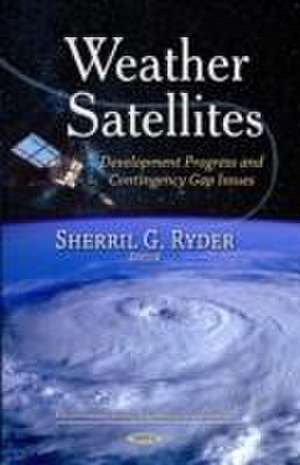 Weather Satellites de Sherril G. Ryder