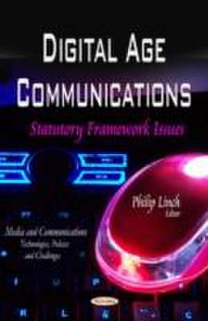 Digital Age Communications de Philip Linch