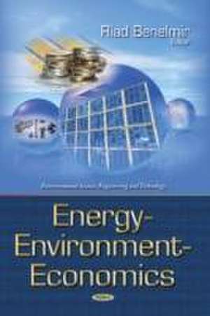 Energy-Environment-Economics de Riad Benelmir