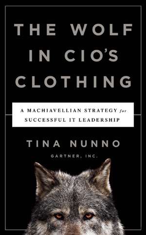 Wolf in Cio's Clothing de Tina Nunno