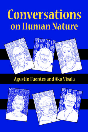 Conversations on Human Nature de Agustín Fuentes