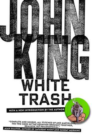 White Trash de John King