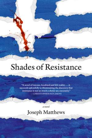 Shades of Resistance de Joseph Matthews