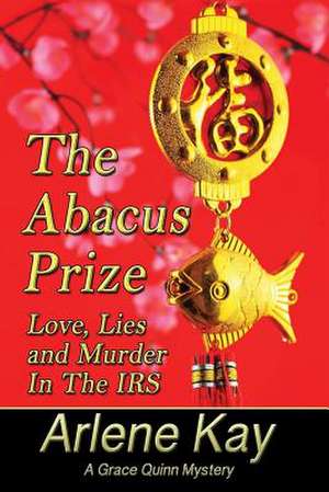 The Abacus Prize de Arlene Kay