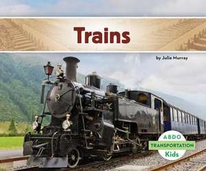 Trains de Julie Murray