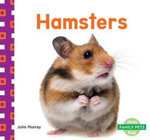 Hamsters de Julie Murray