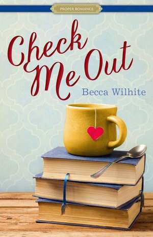 Check Me Out de Wilhite, Rebecca A.