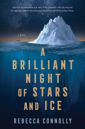 A Brilliant Night of Stars and Ice de Rebecca Connolly