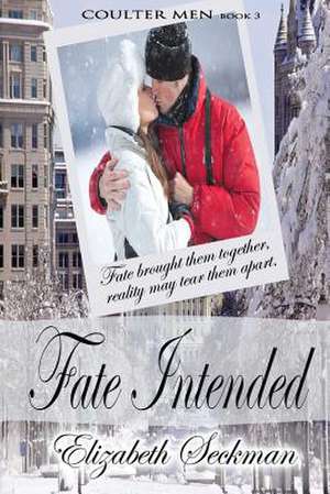 Fate Intended de Elizabeth Seckman