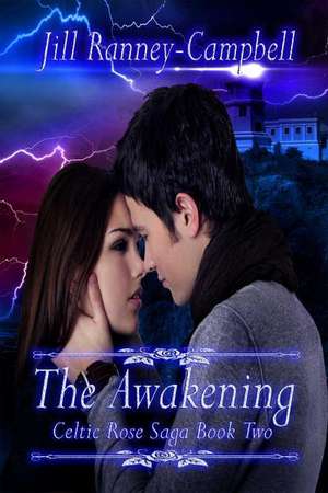 The Awakening de Jill Ranney Campbell