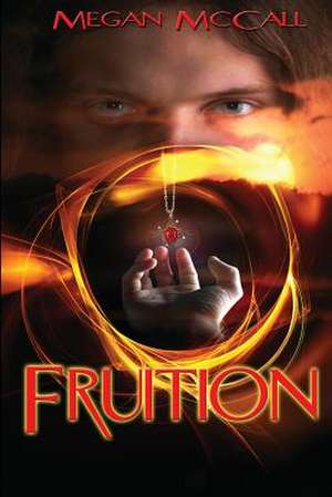 Fruition de Megan McCall