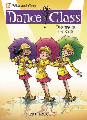 Dance Class #9: Dancing in the Rain de Beka