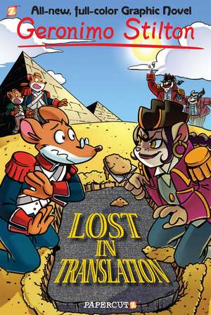 Geronimo Stilton Graphic Novels Vol. 19: Lost in Translation de Geronimo Stilton